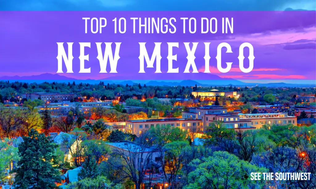 top-10-things-to-do-in-new-mexico-see-the-southwest